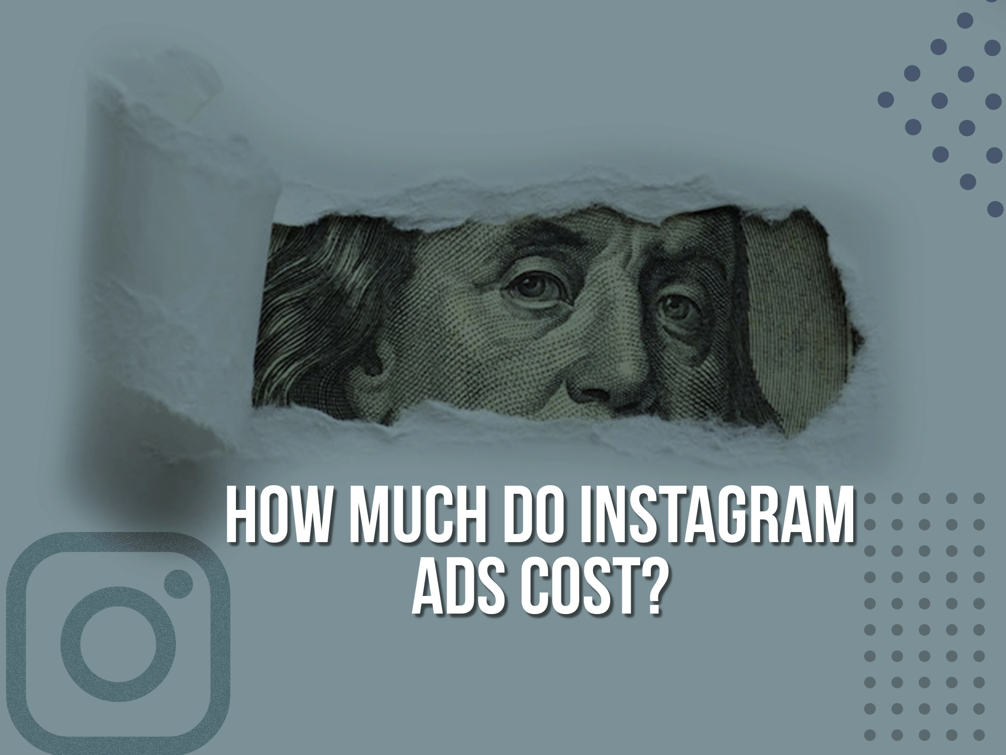 How Much Do Instagram Ads Cost? [2023 Guide]