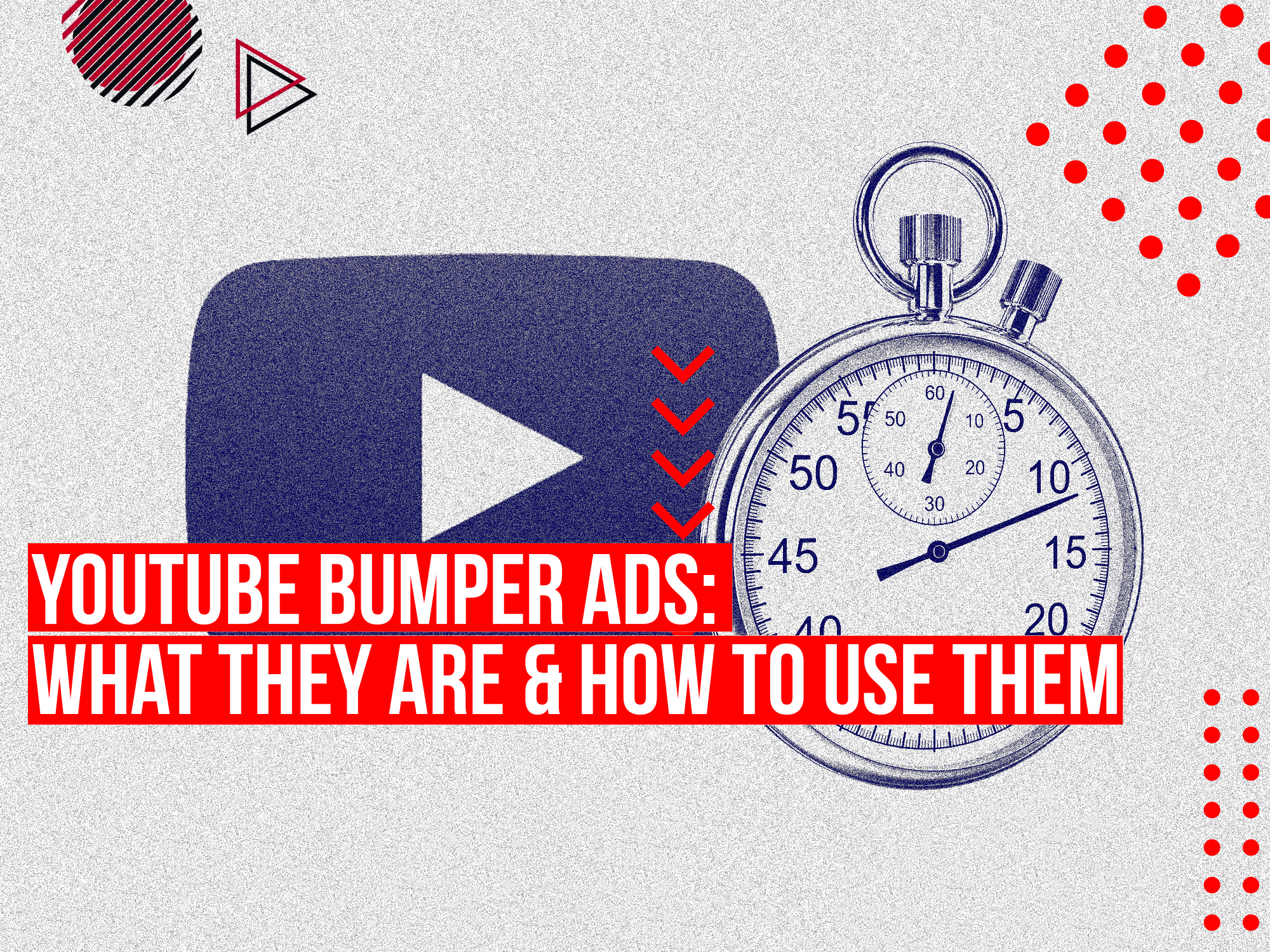 YouTube Bumper Ads: What They Are & How to Use Them